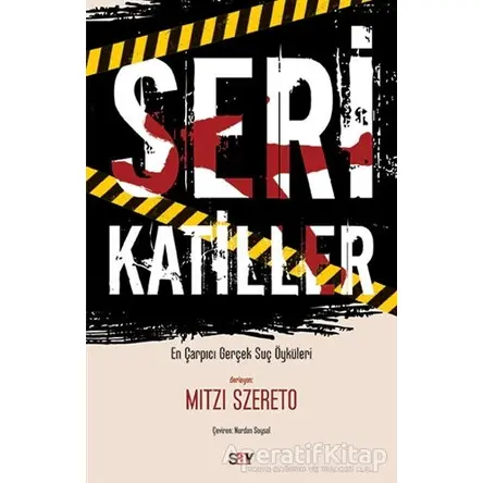 Seri Katiller - Mitzi Szereto - Say Yayınları