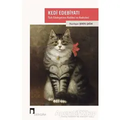 Kedi Edebiyatı - Şerife Çağın - Dergah Yayınları