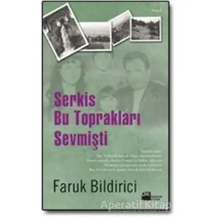 Serkis Bu Toprakları Sevmişti - Faruk Bildirici - Doğan Kitap