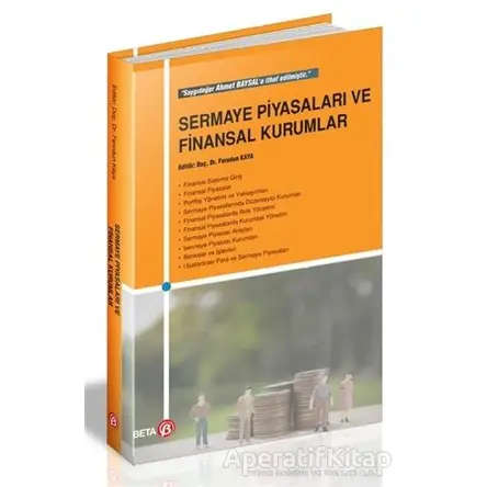 Sermaye Piyasaları ve Finansal Kurumlar - Ferudun Kaya - Beta Yayınevi