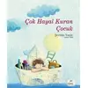 Çok Hayal Kuran Çocuk - Şermin Yaşar - Elma Çocuk