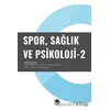 Spor Sağlık ve Psikoloji - 2 - Kolektif - Serüven Yayınevi