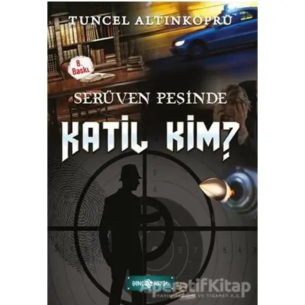 Serüven Peşinde 10 - Katil Kim? - Tuncel Altınköprü - Genç Hayat