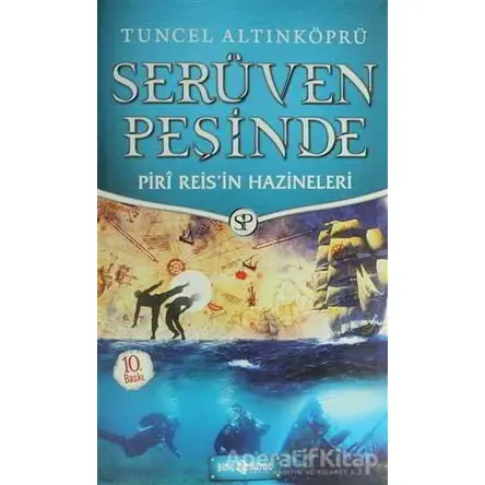 Serüven Peşinde 12 - Piri Reis’in Hazineleri - Tuncel Altınköprü - Genç Hayat