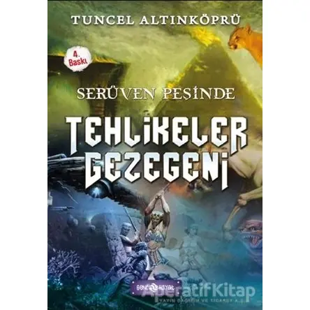 Serüven Peşinde 22 - Tehlikeler Gezegeni - Tuncel Altınköprü - Genç Hayat