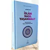 40 Başlıkta İslâm Nasıl Yaşanmalı? - Sert Kapak - Allame Cemaleddin el-Kasimi - Server Yayınları