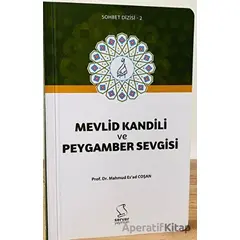 Mevlid Kandili ve Peygamber Sevgisi - M. Esad Coşan - Server Yayınları