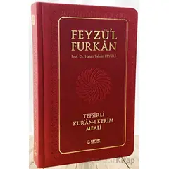 Feyzül Furkan Tefsirli Kuran-ı Kerim Meali (Orta Boy - Tefsirli Meal - Ciltli) - BORDO