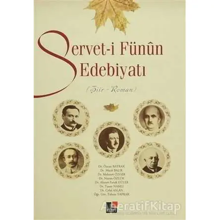 Servet-i Fünun Edebiyatı - Nuran Özlük - Kesit Yayınları