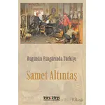 Bugünün Rüzgarında Türkiye - Samet Altıntaş - Tara Kitap