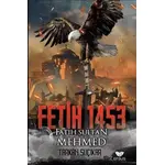 Fetih 1453 - Fatih Sultan Mehmed - Tarkan Suçıkar - Efsus Yayınları