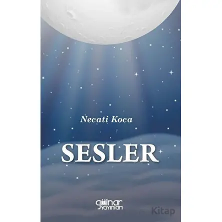 Sesler - Necati Koca - Gülnar Yayınları