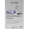 NLP Zihninizi Kullanma Kılavuzu - Nil Gün - Kuraldışı Yayınevi