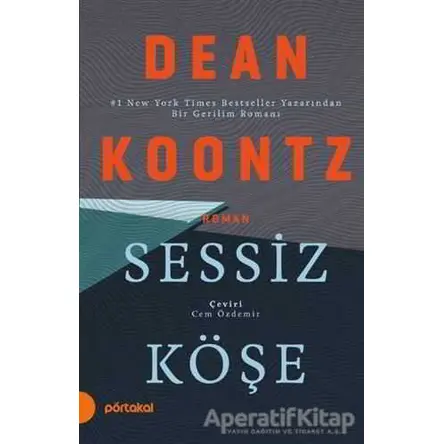 Sessiz Köşe - Dean Koontz - Portakal Kitap