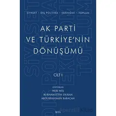 Ak Parti ve Türkiyenin Dönüşümü Cilt 1 - Kolektif - Seta Yayınları