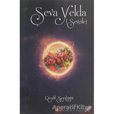 Şeva Yelda (Şevçile) - Yelda Gececi (Şevçile) - Qendil Şeyxbizini - Sitav Yayınevi