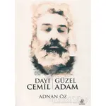 Dayı Cemil - Güzel Adam - Adnan Öz - Etüt Yayınları