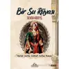 Bir Su Rüyası - Sevda Kıdeyş - Cağaloğlu Yayınevi