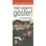 Haydi Paşam Göster - Aytekin Gezici - Akis Kitap