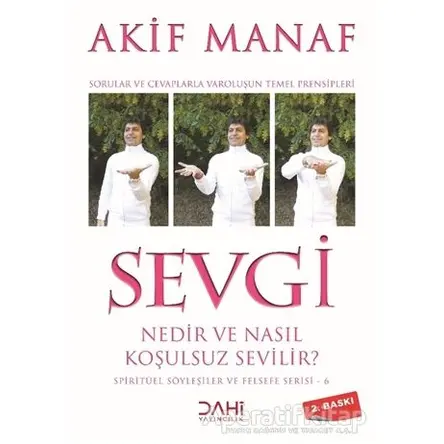 Sevgi Nedir ve Nasıl Koşulsuz Sevilir? - Spiritüel Söyleşiler ve Felsefe Serisi 6