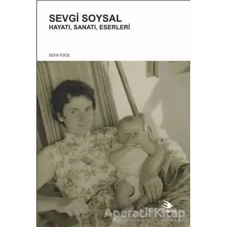 Sevgi Soysal - Sefa Yüce - Ebabil Yayınları