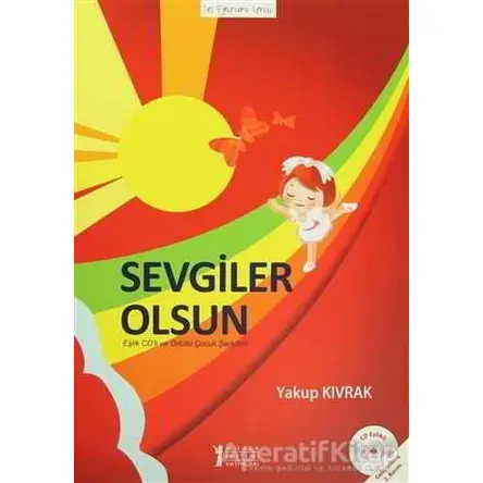 Sevgiler Olsun - Yakup Kıvrak - Müzik Eğitimi Yayınları