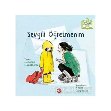 Sevgili Öğretmenim - Deborah Hopkinson - Beyaz Balina Yayınları