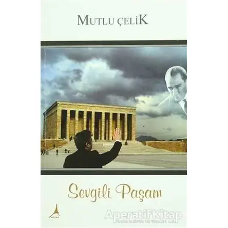 Sevgili Paşam - Mutlu Çelik - Alter Yayıncılık