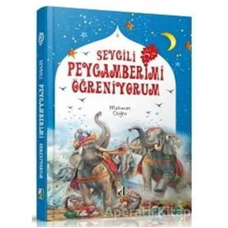 Sevgili Peygamberimi Öğreniyorum - Mehmet Doğru - Damla Yayınevi