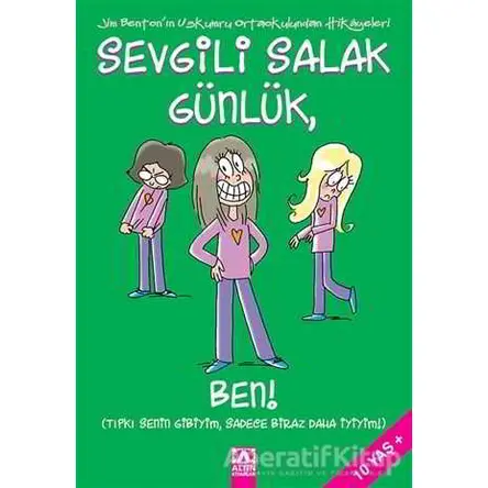 Sevgili Salak Günlük, Ben! - Jim Benton - Altın Kitaplar