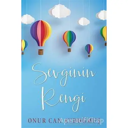 Sevginin Rengi - Onur Can Aydoğmuş - Cinius Yayınları