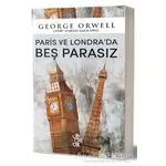 Paris ve Londrada Beş Parasız - George Orwell - Venedik Yayınları