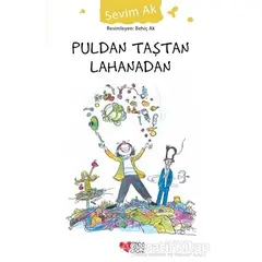 Puldan Taştan Lahanadan - Sevim Ak - Can Çocuk Yayınları