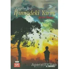 İçimizdeki Yarın - Şevki Dinçal - Yurt Kitap Yayın