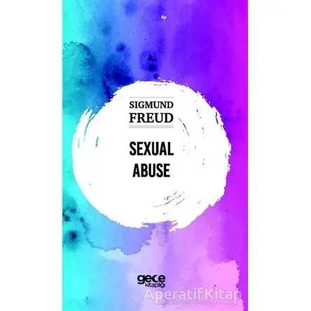 Sexual Abuse - Sigmund Freud - Gece Kitaplığı
