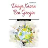 Dünya Kazan Ben Gezgin - Özcan Temel - Arı Sanat Yayınevi