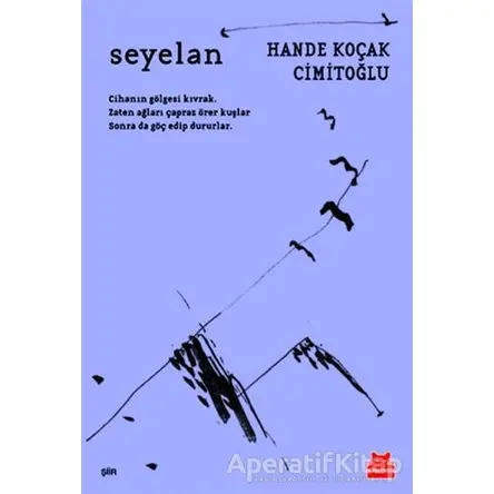 Seyelan - Hande Koçak Cimitoğlu - Kırmızı Kedi Yayınevi