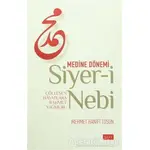 Siyer-i Nebi Medine Dönemi - Mehmet Hanifi Tosun - Sude Kitap