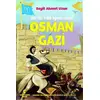 Osman Gazi - Altı Yüz Yıllık Ağacın Fidanı - Seyit Ahmet Uzun - Serencam Çocuk