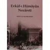 Evkaf-ı Hümayun Nezareti - Seyit Ali Kahraman - Kitabevi Yayınları