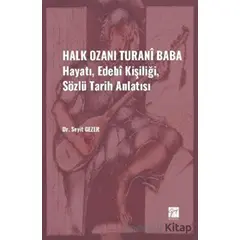 Halk Ozanı Turani Baba - Seyit Gezer - Gazi Kitabevi