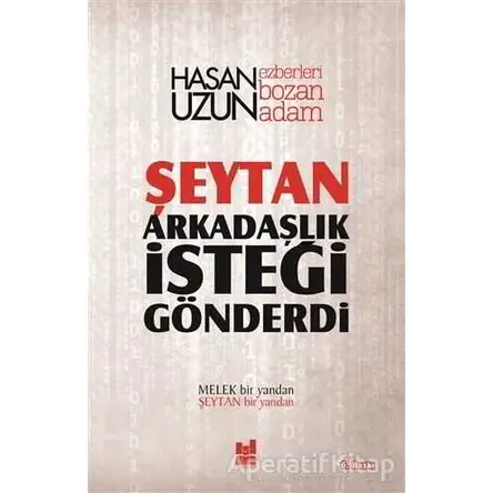 Şeytan Arkadaşlık İsteği Gönderdi - Hasan Uzun - Mgv Yayınları