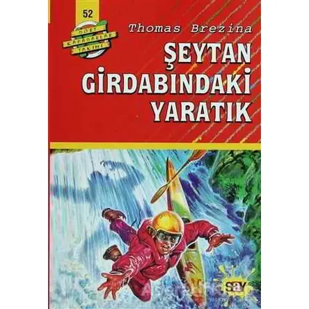 Şeytan Girdabındaki Yaratık - Thomas Brezina - Say Çocuk