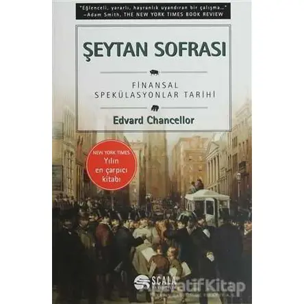 Şeytan Sofrası - Edvard Chancellor - Scala Yayıncılık