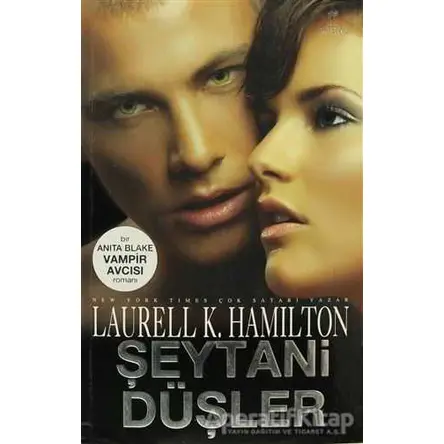 Şeytani Düşler - Laurell K. Hamilton - Artemis Yayınları