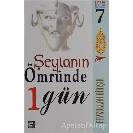 Şeytanın Ömründe 1 Gün - Feyzullah Birışık - Karınca & Polen Yayınları