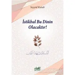 İstikbal Bu Dinin Olacaktır - Seyyid Kutub - Guraba Yayınları