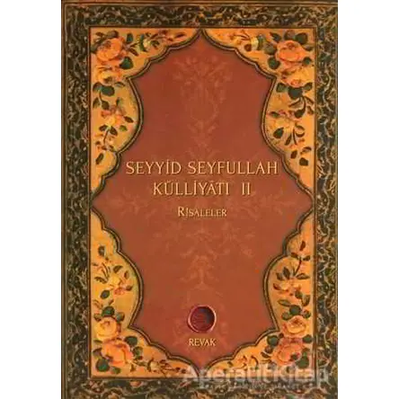 Seyyid Seyfullah Külliyatı 2 - Seyyid Nizamoğlu - Revak Kitabevi