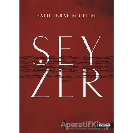 Şeyzer - Halil İbrahim Çelimli - A7 Kitap