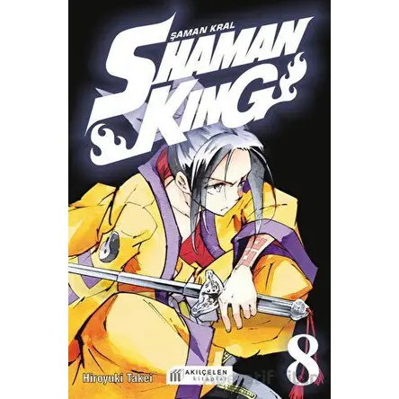 Shaman King - Şaman Kral 8. Cilt - Hiroyuki Takei - Akıl Çelen Kitaplar